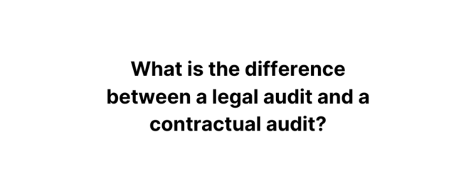 What is the difference between a legal audit and a contractual audit?