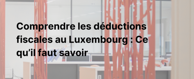 Les principales dépenses déductibles des revenus : Comprendre vos possibilités de déduction fiscale